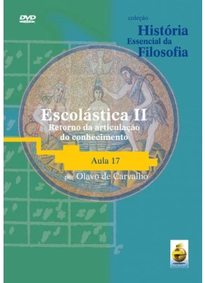 Dvd - Coleção História Essencial Da Filosofia - Escolástica Ii - Retorno Da Articulação Do Conhecimento | Aula 17