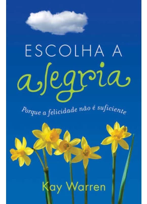 Escolha A Alegria