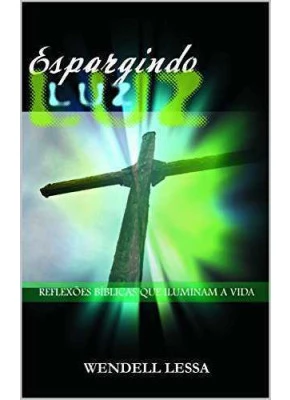 Espargindo Luz – Reflexões Bíblicas
