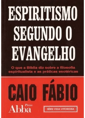 Espiritismo Segundo O Evangelho