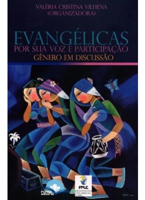 Evangélicas Por Sua Voz E Participação