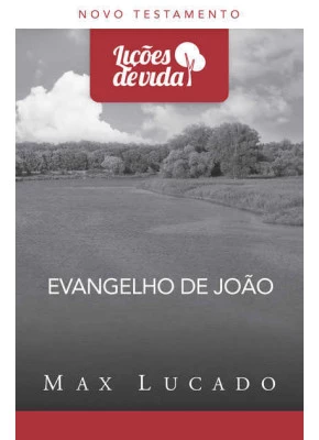 Evangelho De Joao - Coleção Lições De Vida