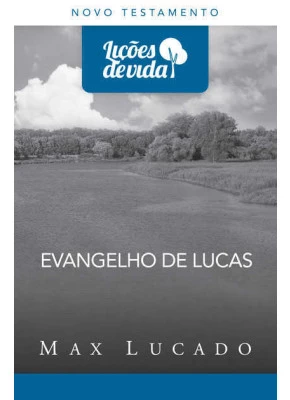 Evangelho De Lucas - Coleção Lições De Vida