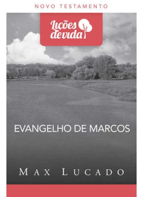 Evangelho De Marcos - Coleção Lições De Vida