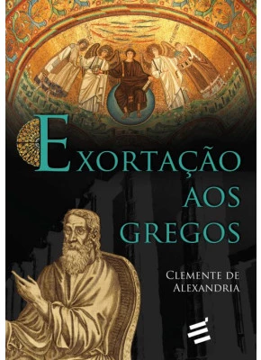 Exortação Aos Gregos