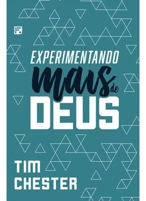 Experimentando Mais De Deus