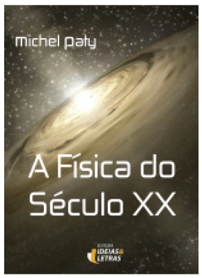 A Física Do Século Xx