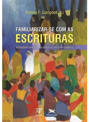 Familiarizar-Se Com As Escrituras