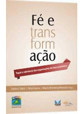 Fé E Transformação