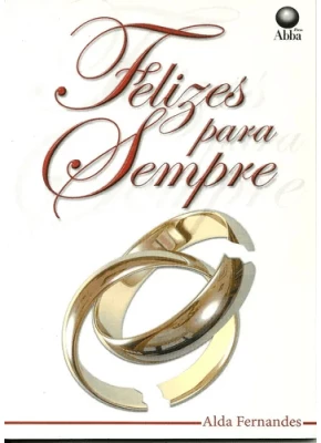 Felizes Para Sempre
