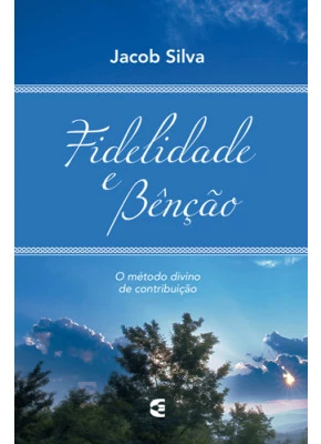 Fidelidade E Benção