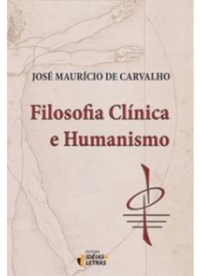 Filosofia Clínica E Humanismo