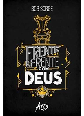 Frente A Frente Com Deus