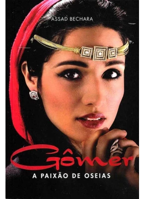 Gomer - A Paixao De Oseias