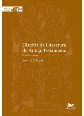 História Da Literatura Do Antigo Testamento