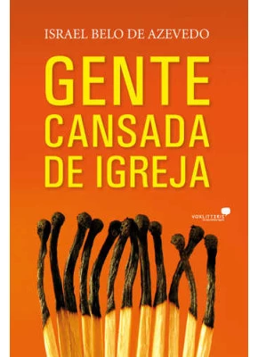 Gente Cansada De Igreja