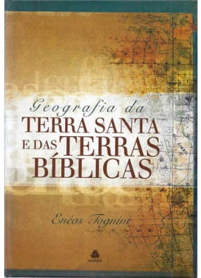 Geografia Das Terras Santas E Das Terras Bíblicas