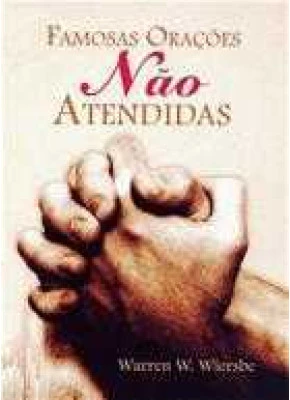 Famosas Orações Não Atendidas