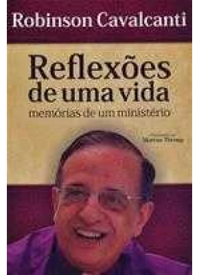 Reflexoes De Uma Vida