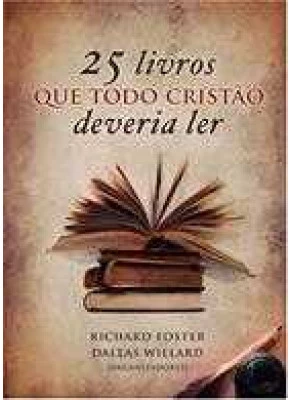 25 Livros Que Todo Cristão Deveria Ler