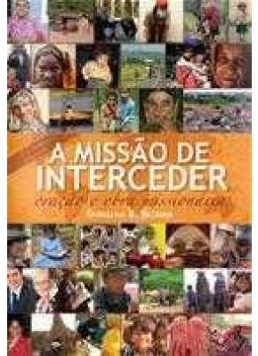 A Missão De Interceder
