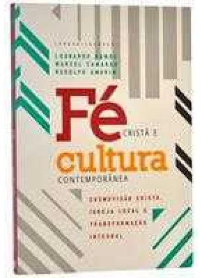 Fe Cristã E Cultura Contemporanea