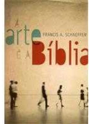 A Arte E A Biblia      
