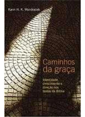 Caminhos Da Graca