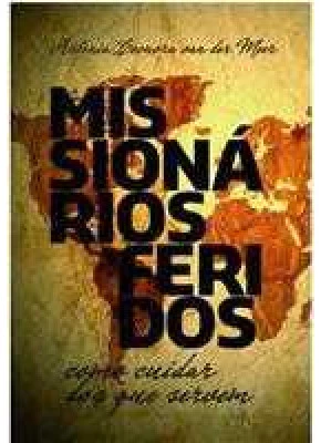 Missionários Feridos