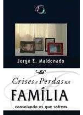 Crises E Perdas Na Família