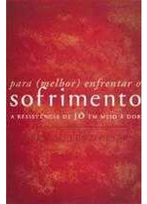 Para Melhor Enfrentar  O  Sofrimento
