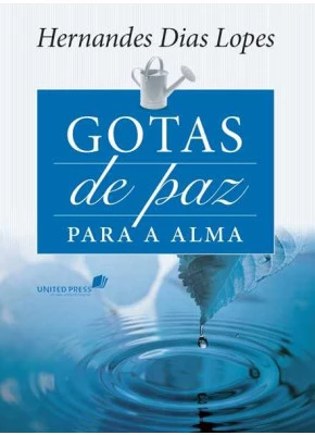 Gotas De Paz Para A Alma