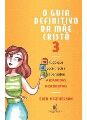 Guia Definitivo Da Mãe Cristã  3