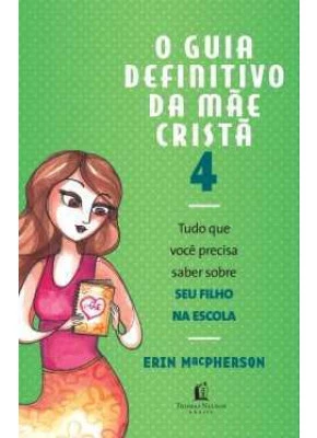 Guia Definitivo Da Mãe Cristã 4