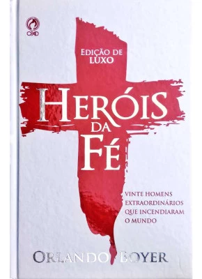 Heróis Da Fé