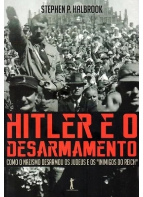 Hitler E O Desarmamento
