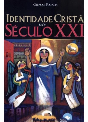 Identidade Cristã No Século Xxi