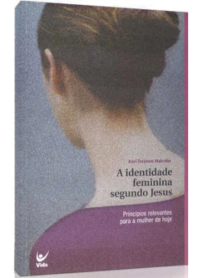 A Identidade Feminina Segundo Jesus