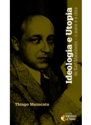 Ideologia E Utopia De Karl Mannheim