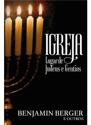 Igreja Lugar De Judeus E Gentios