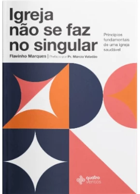 Igreja Não Se Faz No Singular