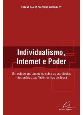 Individualismo, Internet E Poder