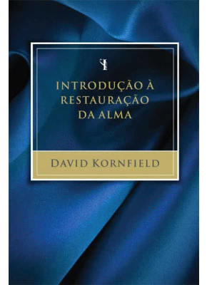 Introdução A Restauração Da Alma