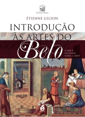Introdução Às Artes Do Belo - O Que É Filosofar Sobre A Arte?