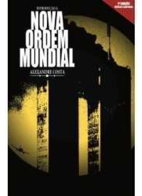 Introdução A Nova Ordem Mundial - 2ª Edição