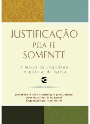 Justificação Pela Fe Somente