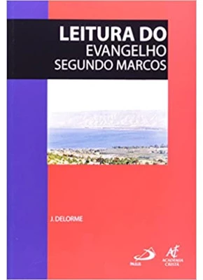 Leitura Do Evangelho Segundo Marcos