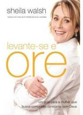 Levante-Se E Ore