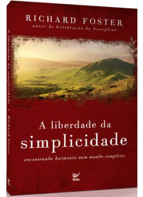 A Liberdade Da Simplicidade