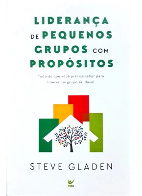 Liderança De Pequenos Grupos Com Propósitos